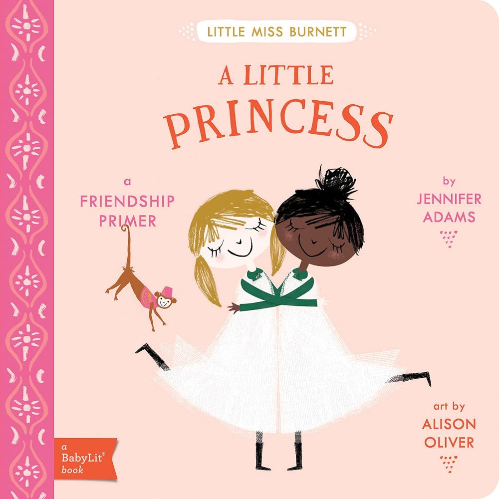 A Little Princess: A BabyLit® Friendship Primer (BabyLit Classics) cover image