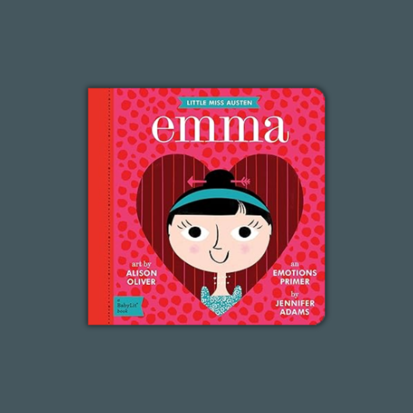 Emma: A Babylit(r) Emotions Primer (Babylit Classics)