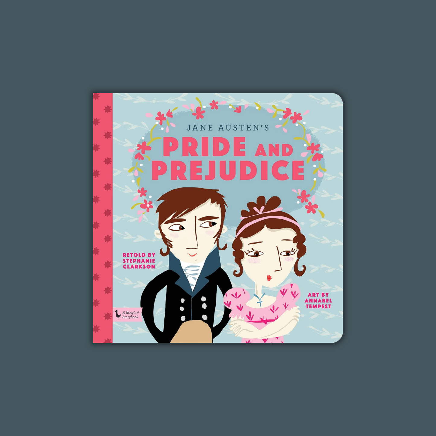 Pride and Prejudice: A Babylit(r) Storybook: A Babylit(r) Storybook (Babylit Storybooks)
