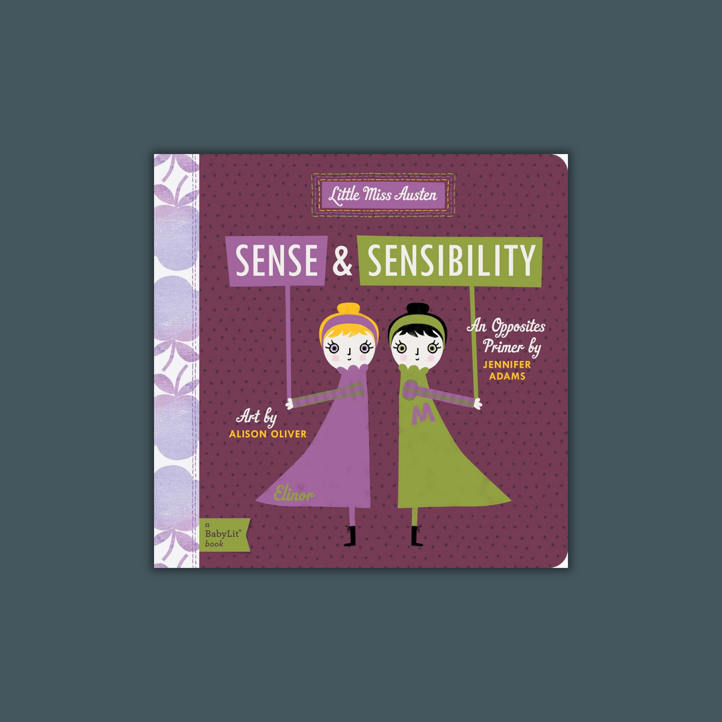 Sense and Sensibility: A Babylit(r) Opposites Primer (Babylit Classics)