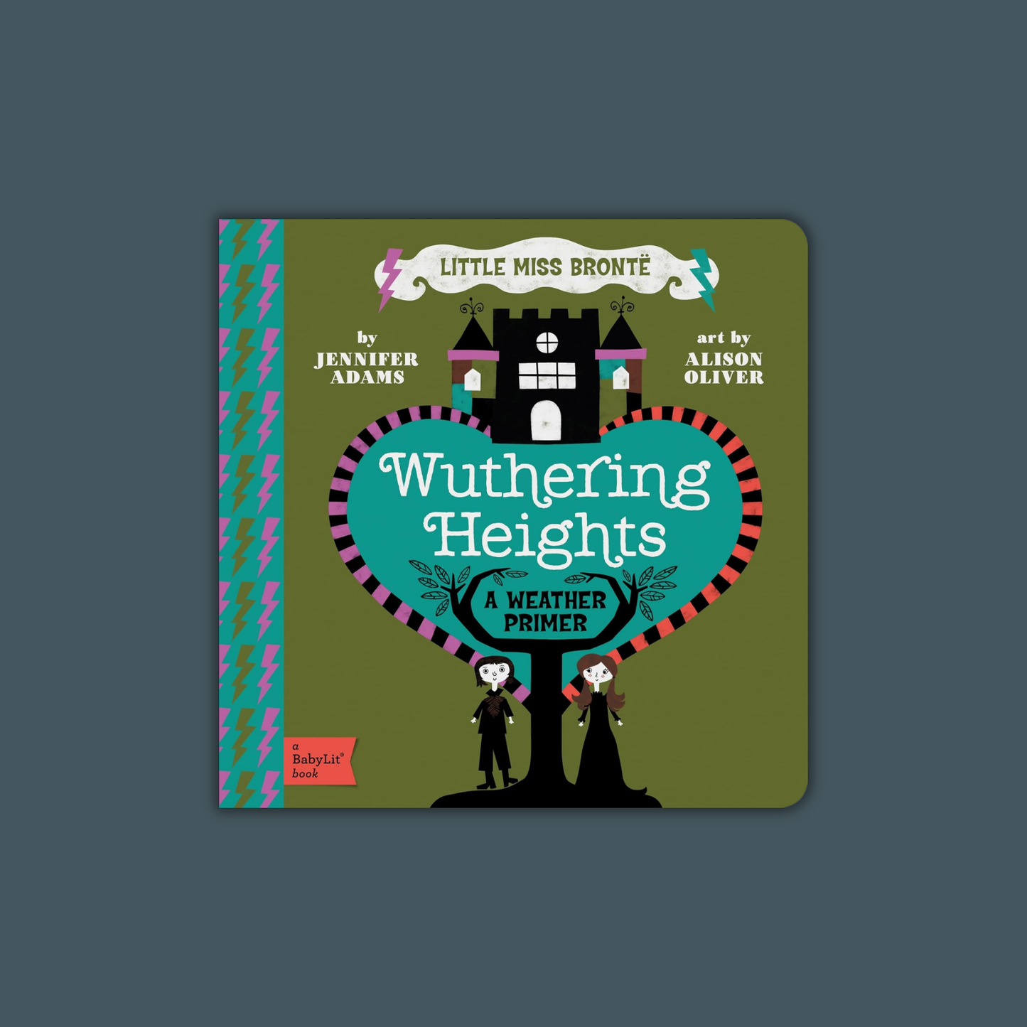 Wuthering Heights: A Babylit(r) Weather Primer (Babylit Classics)