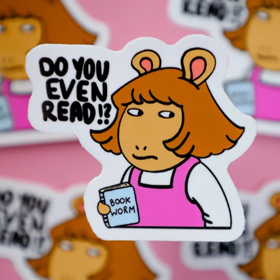 Do You Even Read DW Sticker