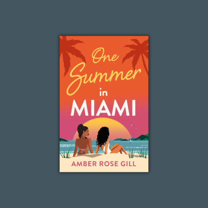 One Summer In Miami by Amber Rose Gill