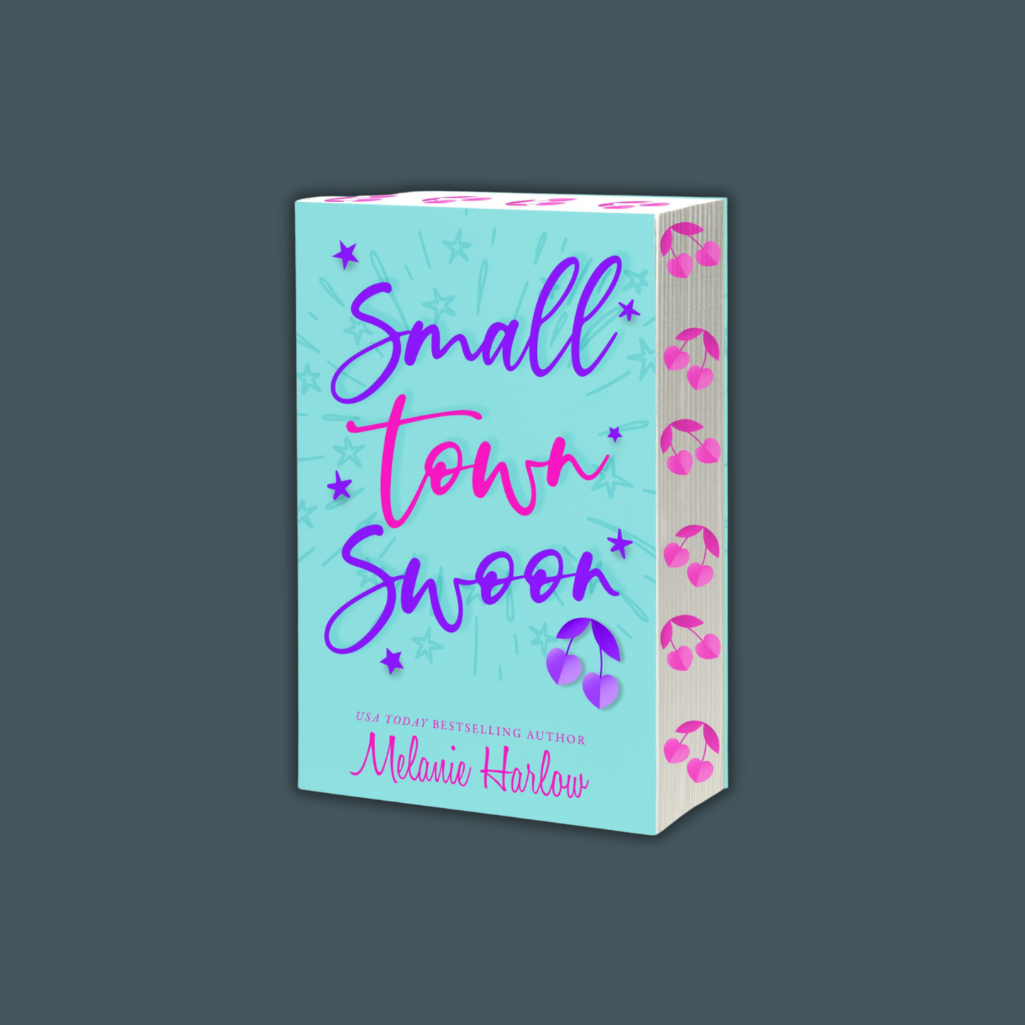 Small Town Swoon (Deluxe First Print) by Melanie Harlow