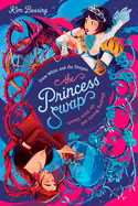 The Princess Swap (Snow White and the Dragon / Sleeping Beauty and the Seven Dwarfs) by Kim Bussing (Copy)