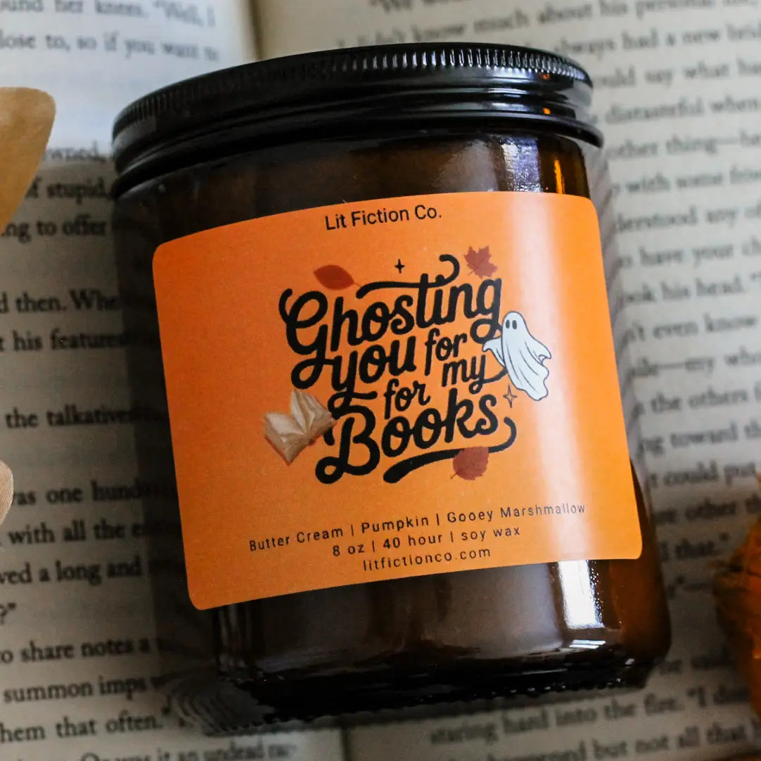 Ghosting You For My Books Candle