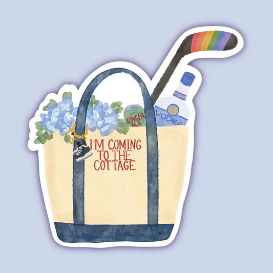 Im Coming To the Cottage Tote Sticker