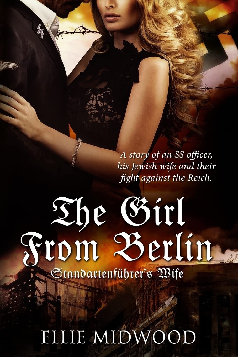 The Girl From Berlin, Standartenfuher's Wife by Ellie Midwood