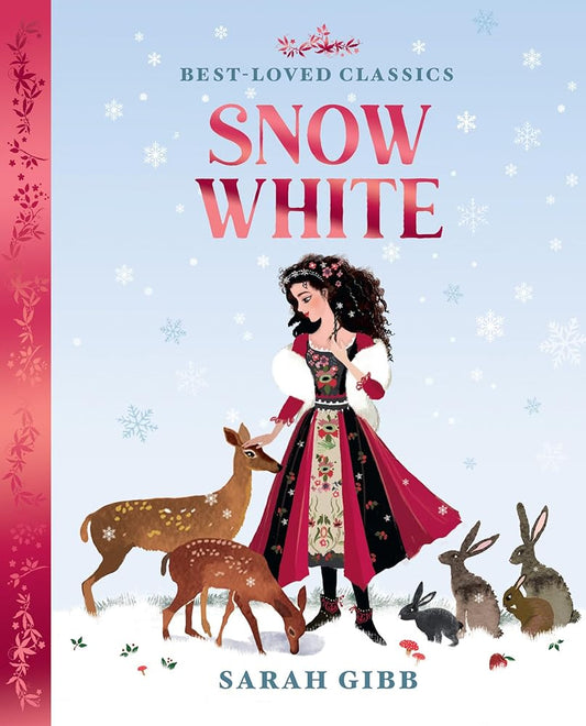 Snow White: A beautifully illustrated, magical retelling of one of the most beloved children’s fairy tales. (Best-Loved Classics) cover image