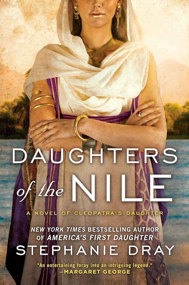 Daughters of the Nile (Cleopatra's Daughter Trilogy) cover image