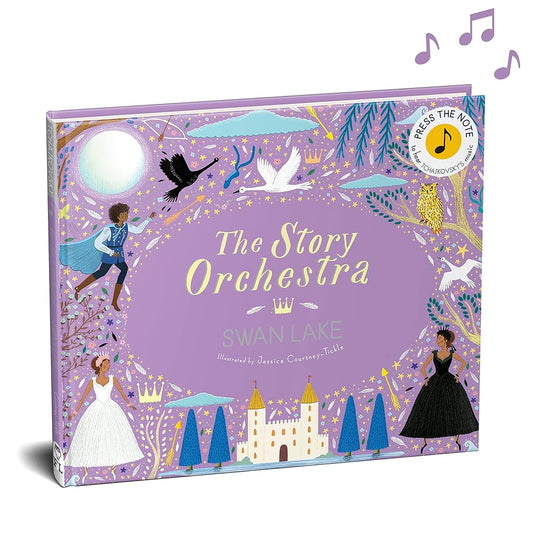 The Story Orchestra: Swan Lake: Press the note to hear Tchaikovsky's music (Volume 4) (The Story Orchestra, 4) cover image