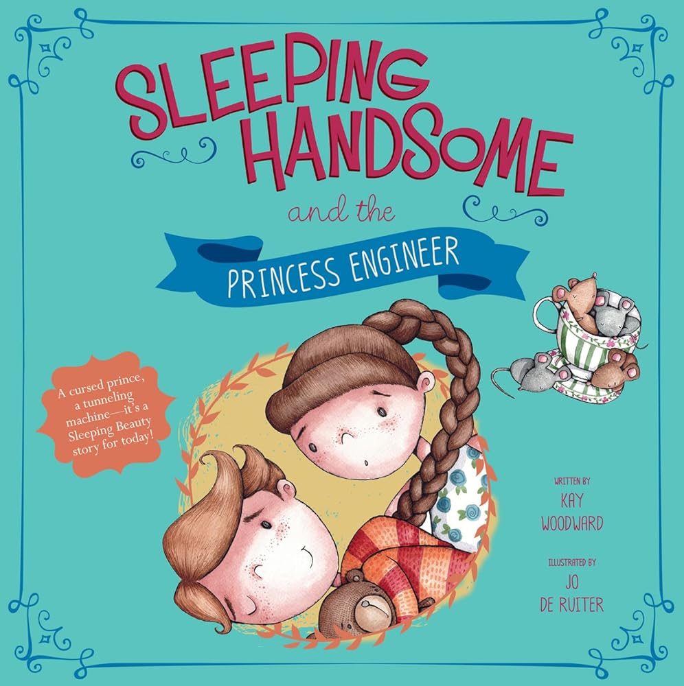 Sleeping Handsome and the Princess Engineer (Fairy Tales Today) cover image