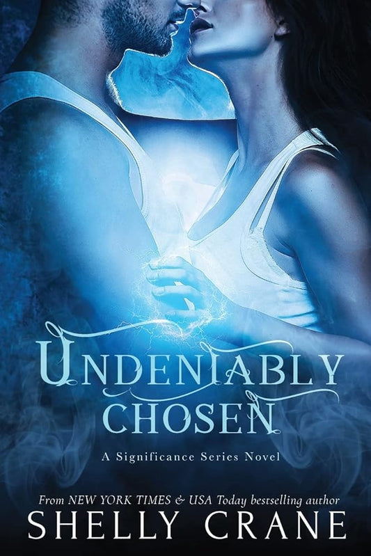 Undeniably Chosen: a Significance novel cover image