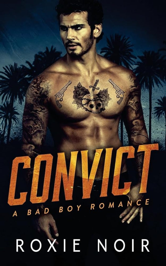 Convict: A Bad Boy Romance cover image