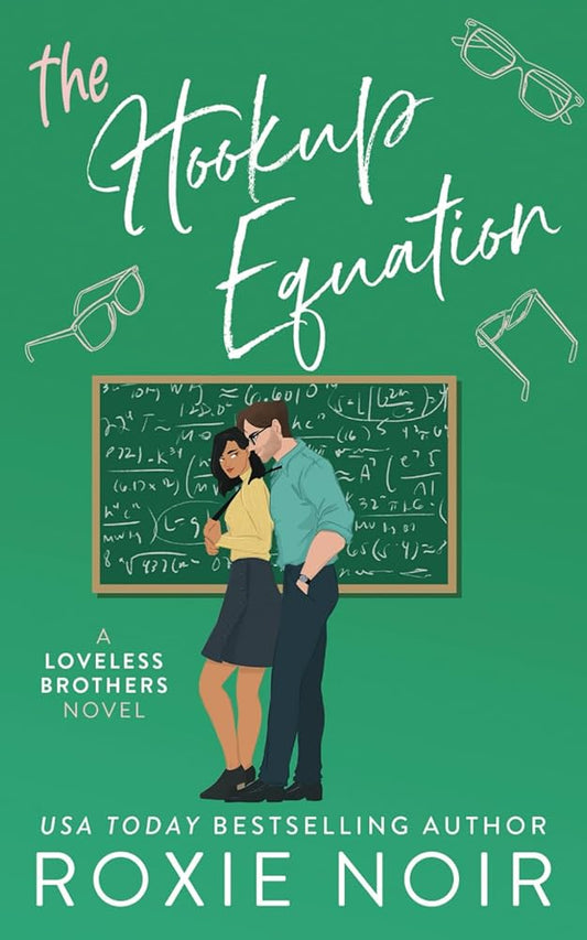 The Hookup Equation: A Professor / Student Romance (Loveless Brothers Romance) cover image