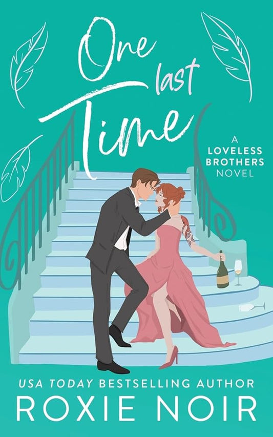 One Last Time: A Second Chance Romance (Loveless Brothers Romance) cover image