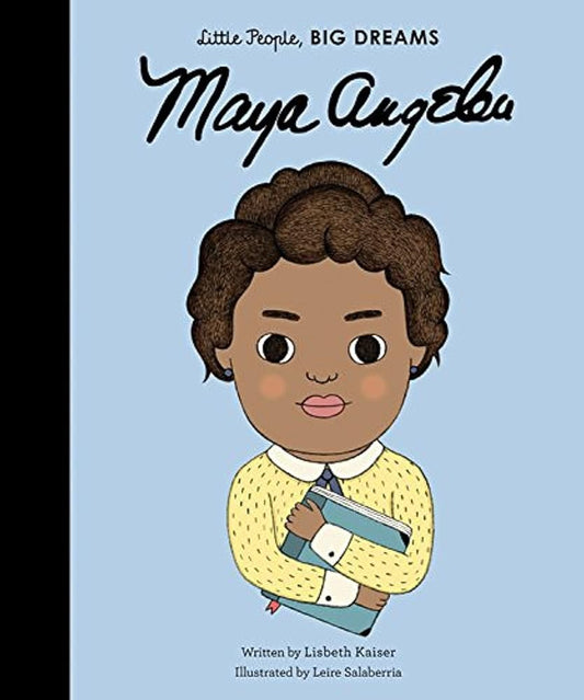 Maya Angelou (Volume 4) (Little People, BIG DREAMS, 4) cover image