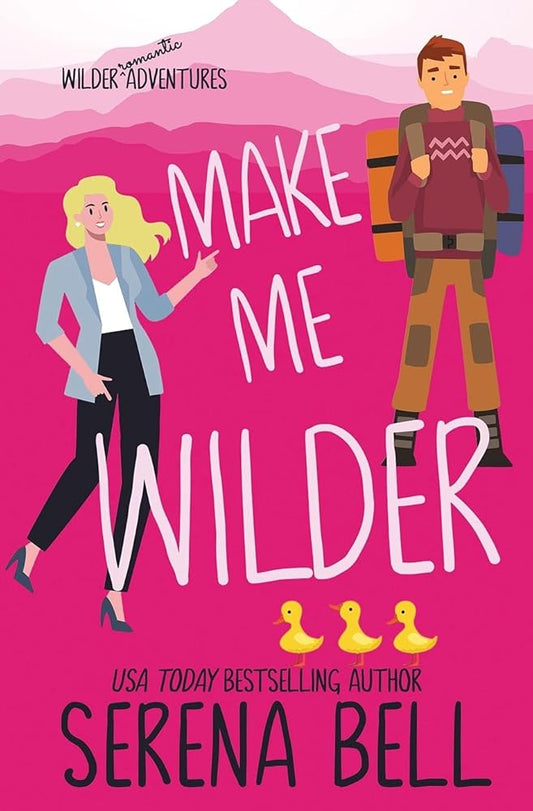 Make Me Wilder (Wilder Adventures) cover image