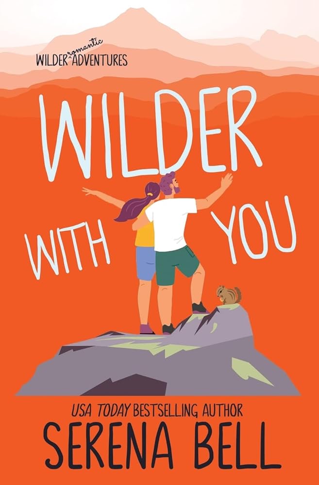 Wilder With You: A Steamy Small Town Romantic Comedy: 3 cover image
