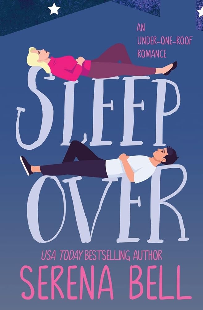 Sleepover: A Steamy Single Dad Romantic Comedy (Under One Roof) cover image