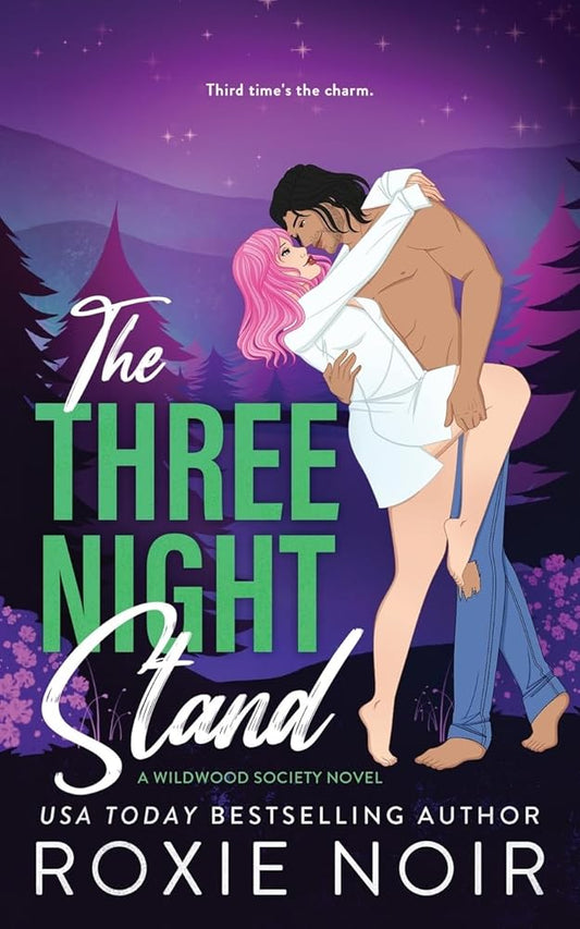 The Three Night Stand (Wildwood Society Romance) cover image