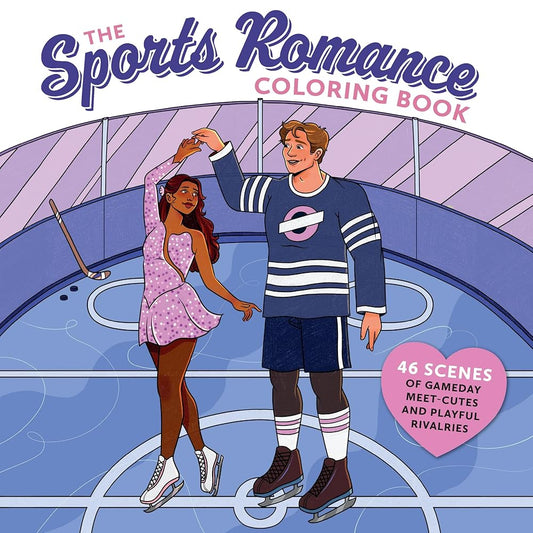 The Sports Romance Coloring Book: 46 Scenes of Gameday Meet-Cutes and Playful Rivalries cover image