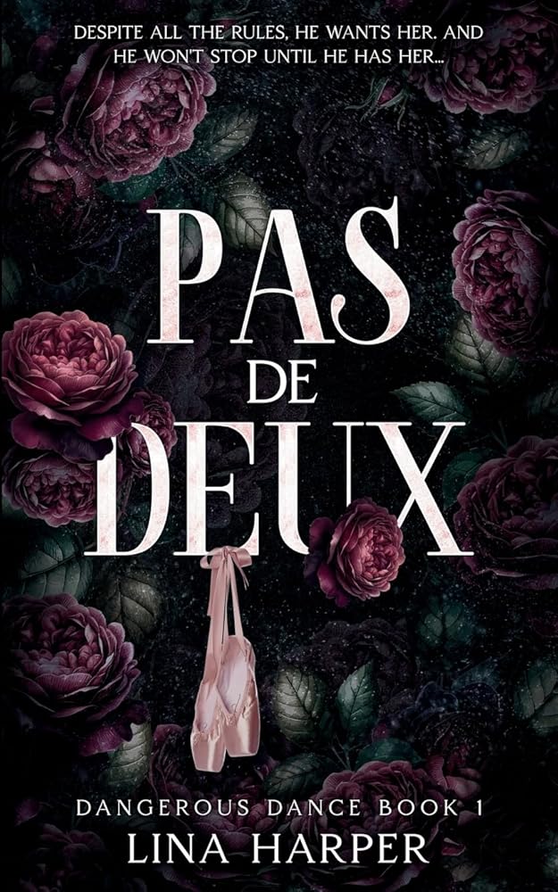 Pas de Deux: A Dark Mafia/Ballet Romance (A Dangerous Dance) cover image