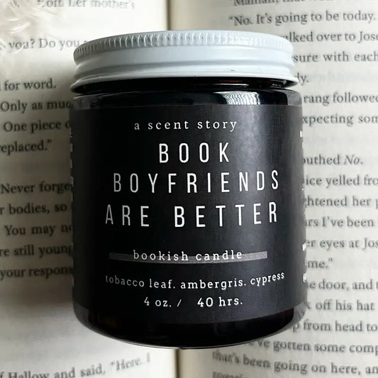 Book Boyfriends Are Better 4oz candle