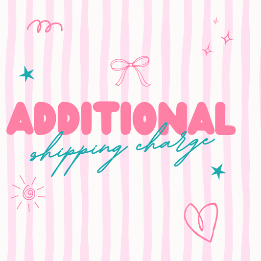 Additional Shipping Fee