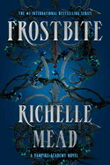 Frostbite by Richelle Mead