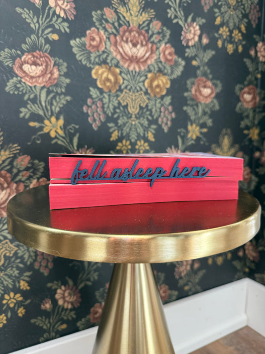 "Fell Asleep Here" Placeholder Bookmark