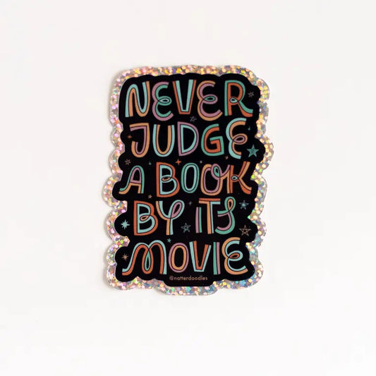 Never Judge A Book By Its Movie Sticker – Glittery Vinyl