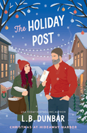 The Holiday Post by L.B. Dunbar