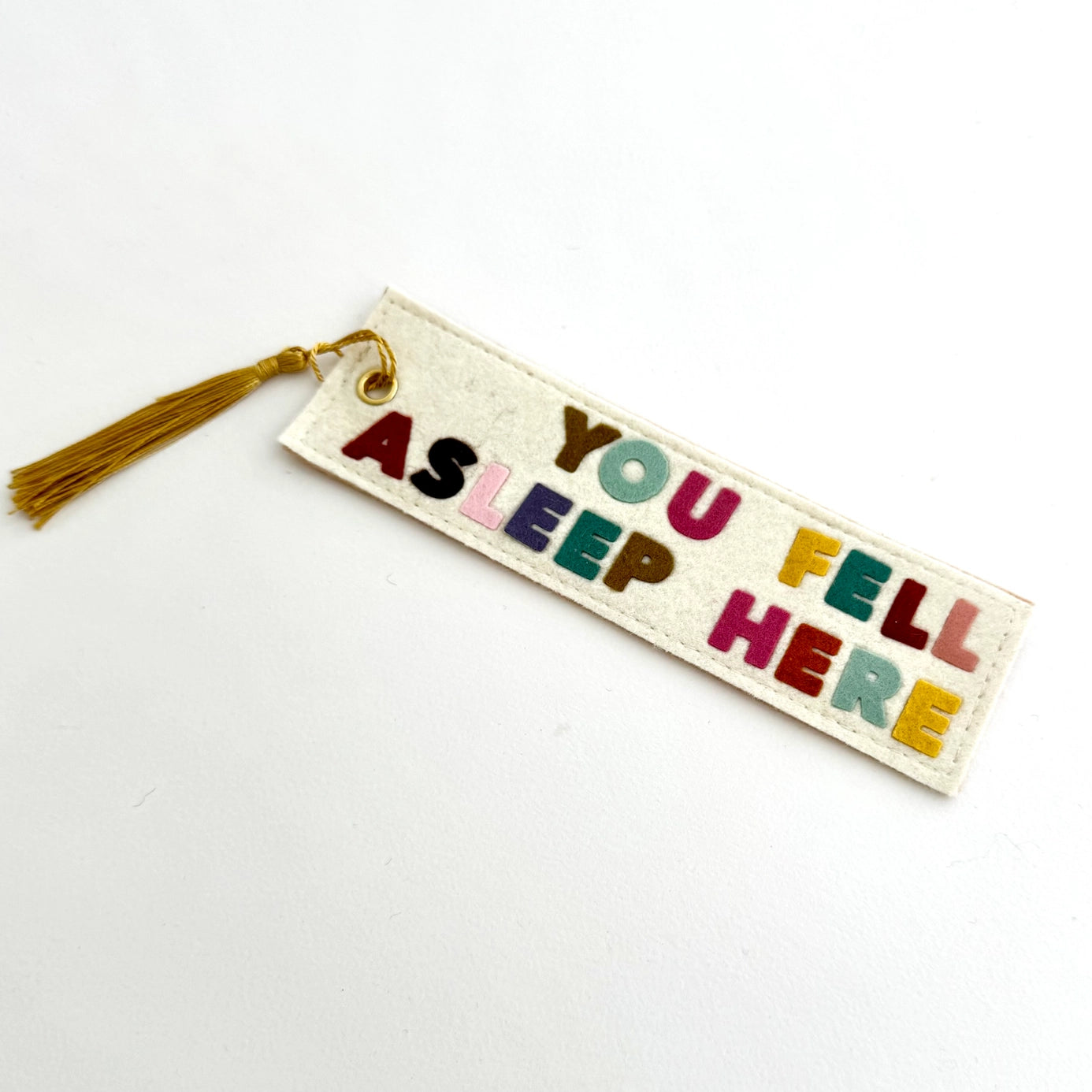 "You Fell Asleep Here" - Felt Bookmark