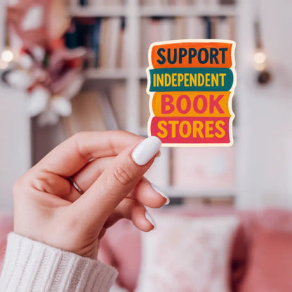 Support Independent Book Stores Sticker