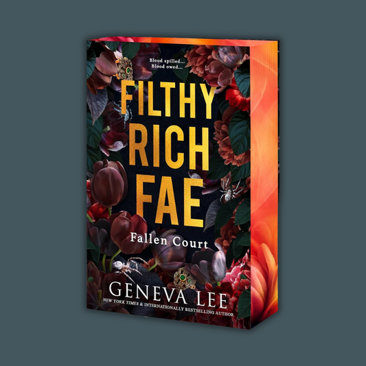 Filthy Rich Fae: Fallen Court (Deluxe Limited Edition) by Geneva Lee