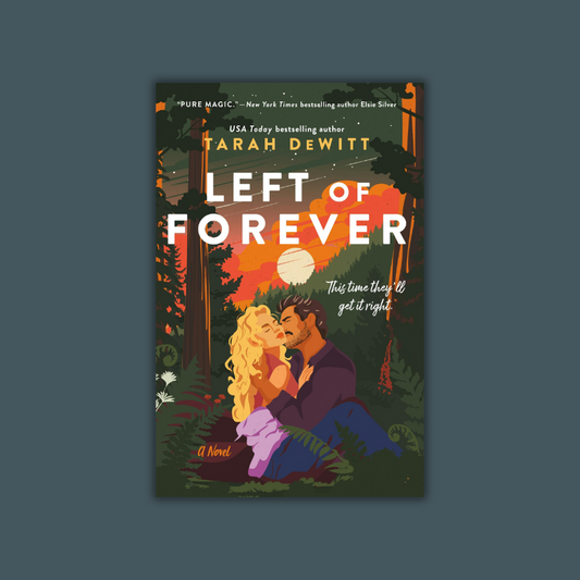 Left of Forever by Tarah Dewitt