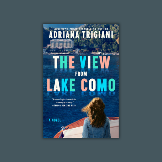 The View from Lake Como by Adriana Trigiani