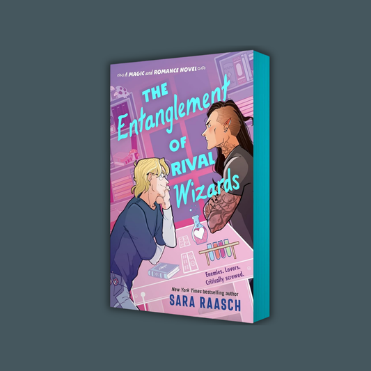 The Entanglement of Rival Wizards (Deluxe Edition) by Sara Raasch