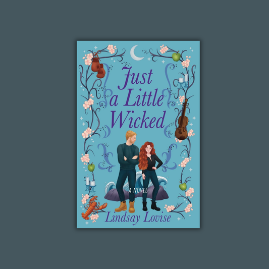 Just a Little Wicked by Lindsay Lovise