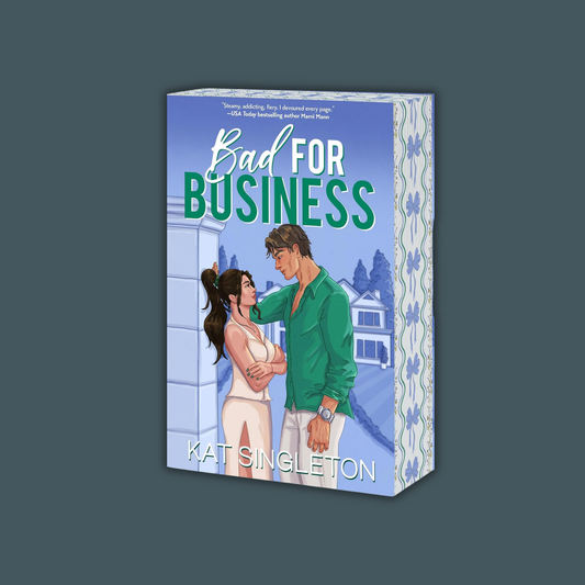 Bad for Business by Kat Singleton