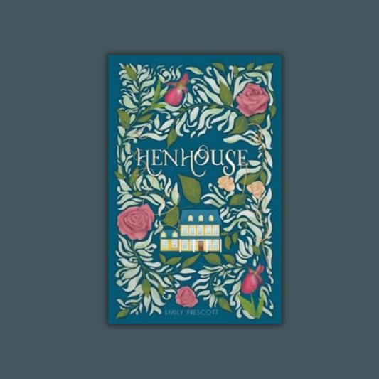 Henhouse by Emily Prescott