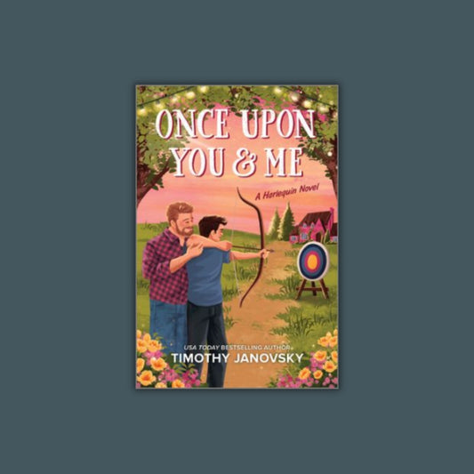 Once Upon You and Me by Timothy Janovsky