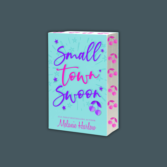 Small Town Swoon (Deluxe First Print) by Melanie Harlow