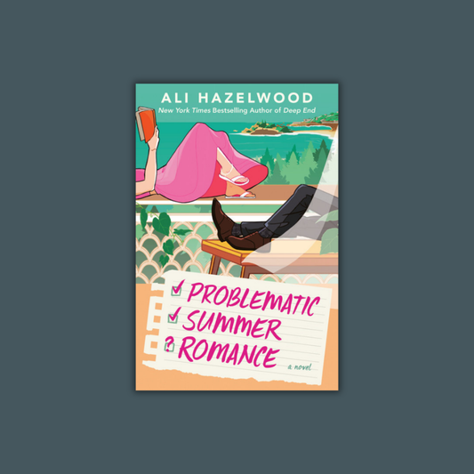 Problematic Summer Romance by Ali Hazelwood (Hardcover)