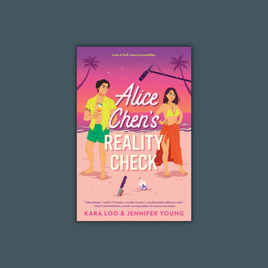 Alice Chen's Reality Check by Kara Loo & Jennifer Young