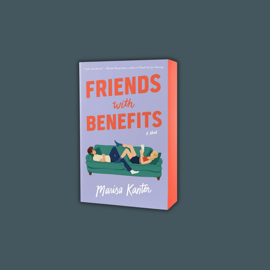 Friends with Benefits (Limited Edition) by Marisa Kanter
