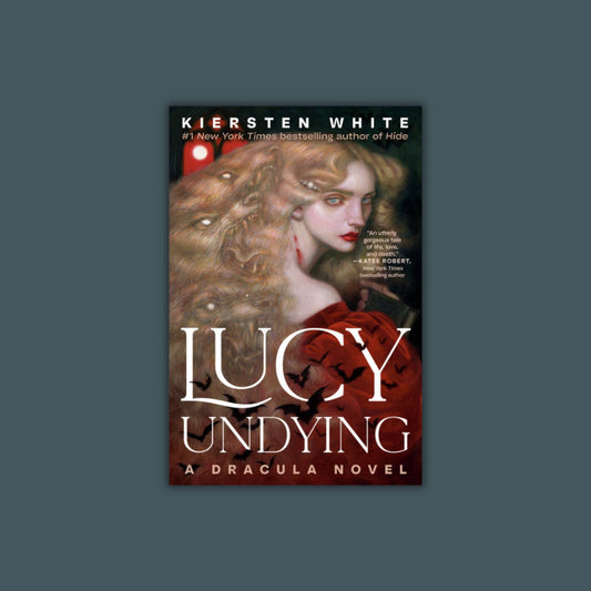 Lucy Undying by Kiersten White