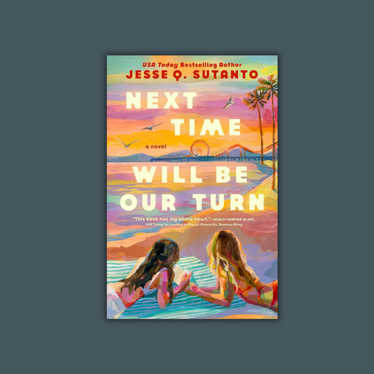 Next Time Will Be Our Turn by Jesse Q Sutanto