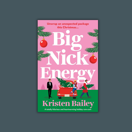Big Nick Energy by Kristen Bailey